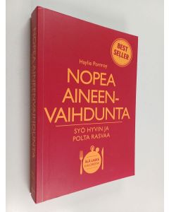 Kirjailijan Haylie Pomroy käytetty kirja Nopea aineenvaihdunta : syö hyvin ja polta rasvaa - 2:2:3 : aineenvaihduntadieetti