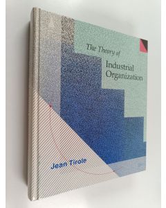 Kirjailijan Jean Tirole käytetty kirja The Theory of Industrial Organization