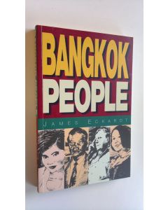 Kirjailijan James Eckardt käytetty kirja Bangkok people