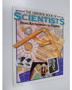 Kirjailijan Struan Reid käytetty kirja The Usborne Book of Scientists From Archimedes to Einstein
