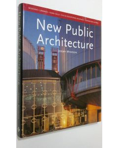 Kirjailijan Jeremy Myerson käytetty kirja New Public Architecture