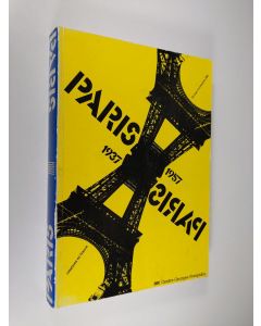 käytetty kirja Paris-Paris 1937-1957 : créations en France