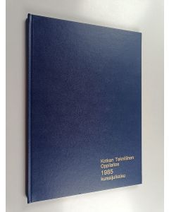 käytetty kirja Kotkan Teknillinen oppilaitos : Kurssijulkaisu 1985