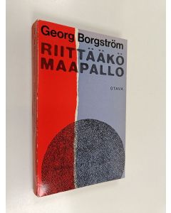 Kirjailijan Georg Borgström käytetty kirja Riittääkö maapallo