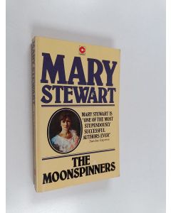 Kirjailijan Mary Stewart käytetty kirja The moonspinners