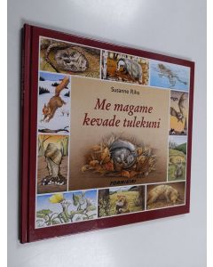 Kirjailijan Susanne Riha käytetty kirja Me magame kevade tulekuni