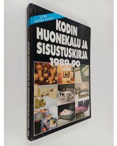 Tekijän Rita Taskinen  käytetty kirja Kodin huonekalu ja sisustuskirja 1989-90