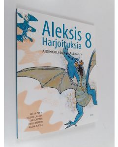 käytetty kirja Aleksis 8 :  äidinkieli ja kirjallisuus - Harjoituksia