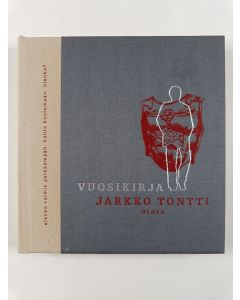 Kirjailijan Jarkko Tontti uusi kirja Vuosikirja : runoja