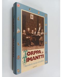 Kirjailijan Herbert Tillander käytetty kirja Torppa ja timantti : Tillanderin suvun kronikka