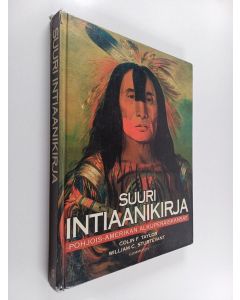 käytetty kirja Suuri intiaanikirja : Pohjois-Amerikan alkuperäiskansat