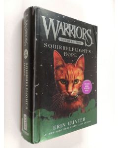 Kirjailijan Erin Hunter käytetty kirja Squirrelflight's hope