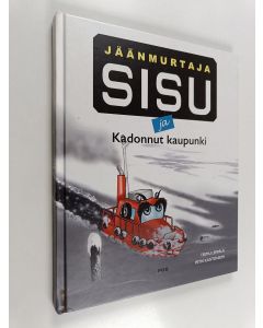 Kirjailijan Teemu Leppälä käytetty kirja Jäänmurtaja Sisu ja Kadonnut kaupunki