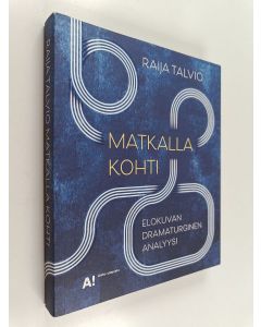 Kirjailijan Raija Talvio käytetty kirja Matkalla kohti