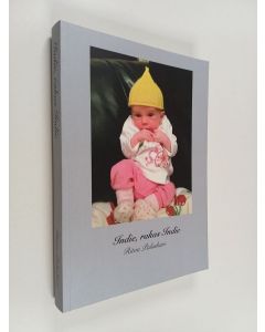 Kirjailijan Ritva Palaskari käytetty kirja Indie, rakas indie