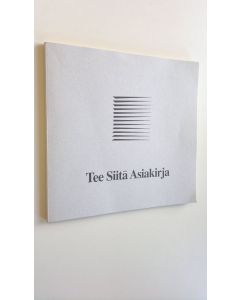 käytetty kirja Tee siitä asiakirja