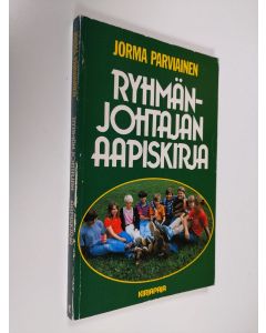 Kirjailijan Jorma Parviainen käytetty kirja Ryhmänjohtajan aapiskirja