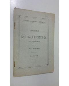 Kirjailijan Benjamin Frosterus käytetty kirja Suomen geologinen tutkimus : kertomus karttalehteen No 21 - Maarianhamina