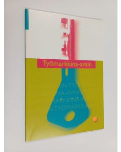 Kirjailijan Leena Seretin käytetty kirja Työmarkkina-avain