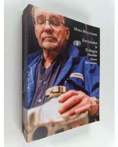 Kirjailijan Mika Myllyaho käytetty kirja Korjaamo ja Trilogia (Paniikki, Kaaos, Harmonia)