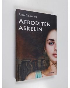 Kirjailijan Anne Salovaara käytetty kirja Afroditen askelin
