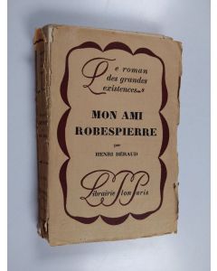 Kirjailijan Henri Béraud käytetty kirja Mon ami Robespierre