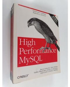 Kirjailijan Baron Schwartz käytetty kirja High performance MySQL