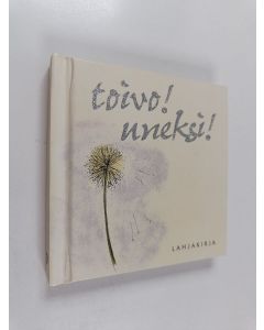 käytetty kirja Toivi! Uneksi!