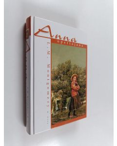 Kirjailijan L. M. Montgomery käytetty kirja Anna opettajana
