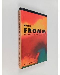 Kirjailijan Erich Fromm käytetty kirja Rakkauden vaikea taito