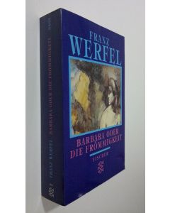 Kirjailijan Franz Werfel käytetty kirja Barbara oder Die Frömmigkeit (UUDENVEROINEN)