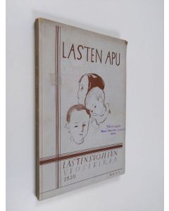 käytetty kirja Lasten apu : lastensuojelun vuosikirja 1930