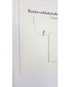 Kirjailijan V. Panula käytetty kirja Raa'an verkkokalvolla