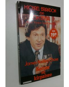 Kirjailijan James Hadley Chase käytetty kirja Kerran se kirpaisee