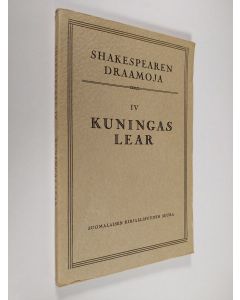 Kirjailijan William Shakespeare käytetty kirja Kuningas Lear