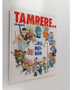 Kirjailijan Jammu käytetty kirja Tampere oli meirän