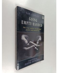 Kirjailijan Ian Cowley käytetty kirja Going Empty-handed