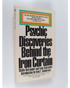 Kirjailijan Sheila Ostrander käytetty kirja Psychic discoveries behind the iron curtain