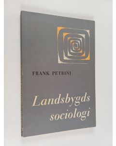 Kirjailijan Frank Petrini käytetty kirja Landsbygds sociologi