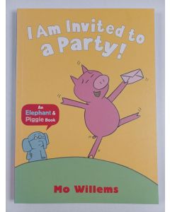Kirjailijan Mo Willems uusi kirja I am invited to a party!