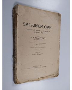 Kirjailijan Helena Petrovna Blavatsky käytetty kirja Salainen oppi :; tieteen, uskonnon ja filosofian yhdistelmä, 2 osa - Ihmisen synty