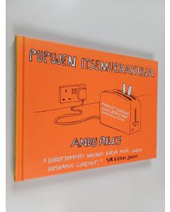 Kirjailijan Mervi Sainio & Andy Riley käytetty kirja Pupujen itsemurhakirja