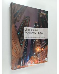 Kirjailijan Pirjo Saaranen käytetty kirja Liike-elämän matematiikka