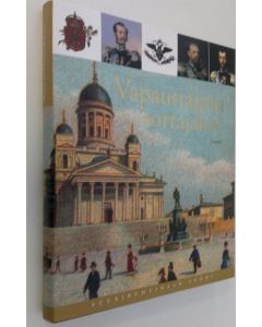Kirjailijan Oiva Turpeinen käytetty kirja Suuriruhtinaan Suomi 5 : Vapauttajasta sortajaan : Aleksanteri II:n, Aleksanteri III:n ja Nikolai II:n aika