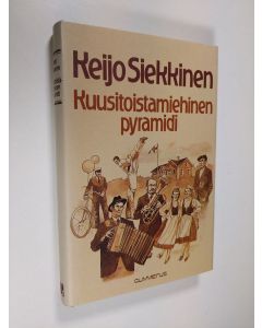 Kirjailijan Keijo Siekkinen käytetty kirja Kuusitoistamiehinen pyramidi (ERINOMAINEN)
