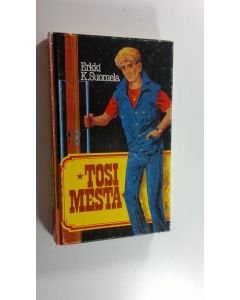 Kirjailijan Erkki K. Suomela käytetty kirja Tosi mesta