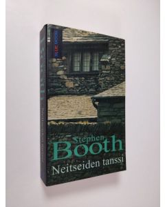 Kirjailijan Stephen Booth käytetty kirja Neitseiden tanssi