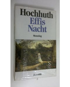 Kirjailijan Rolf Hochhuth käytetty kirja Effis Nacht (UUSI)