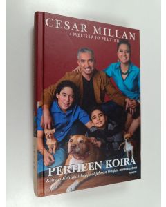 Kirjailijan Cesar Millan käytetty kirja Perheen koira