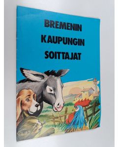 käytetty teos Bremenin kaupungin soittajat